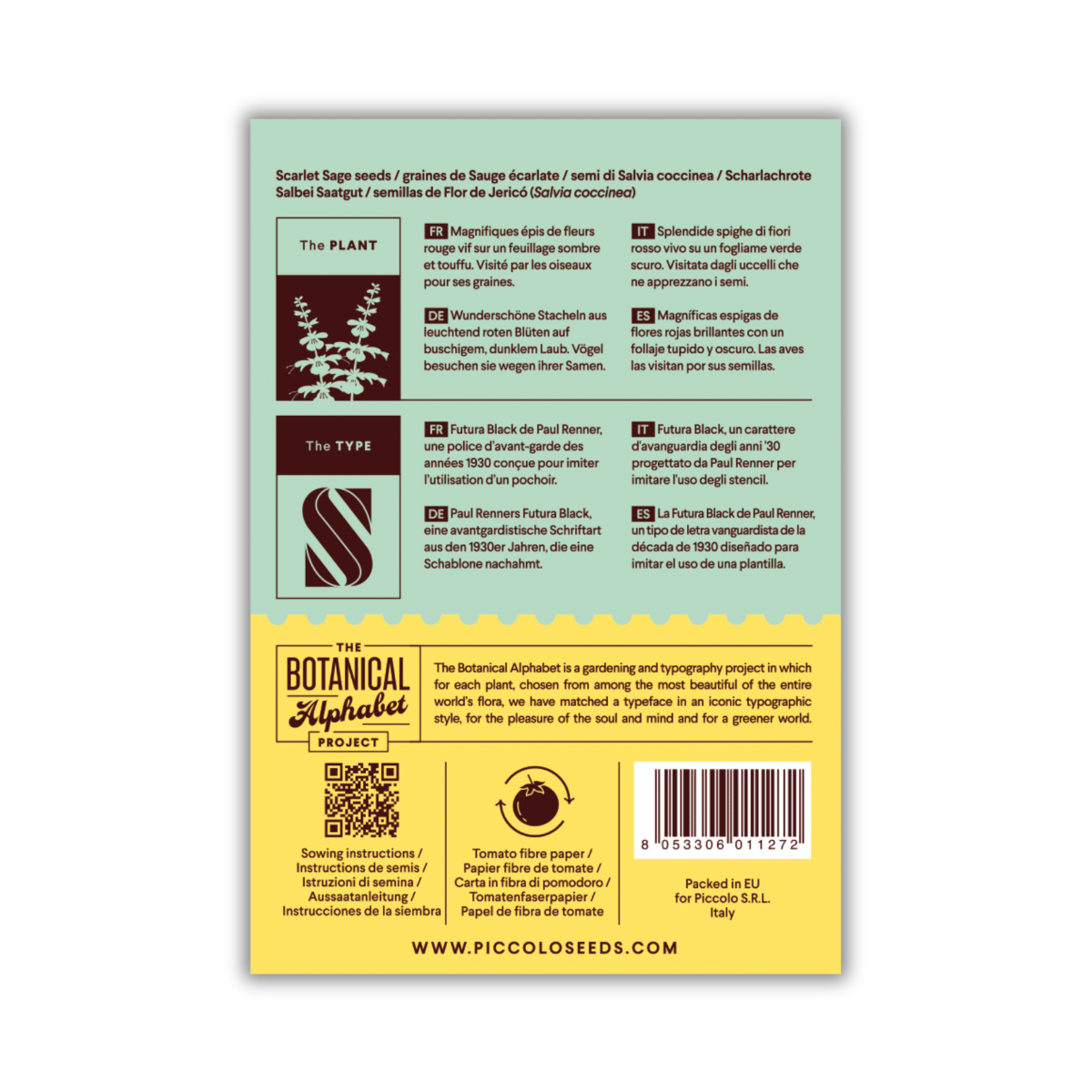Rückseite einer Piccolo Seeds - S | Scharlachroter Salbei Packung von Piccolo Seeds, mit Illustrationen, Saatgutinformationen in mehreren Sprachen, fettgedrucktem "S" in Futura Schwarz, Strichcode, gelbem Abschnitt für das Botanische Alphabet und Signatur rote Blütenspitzen.