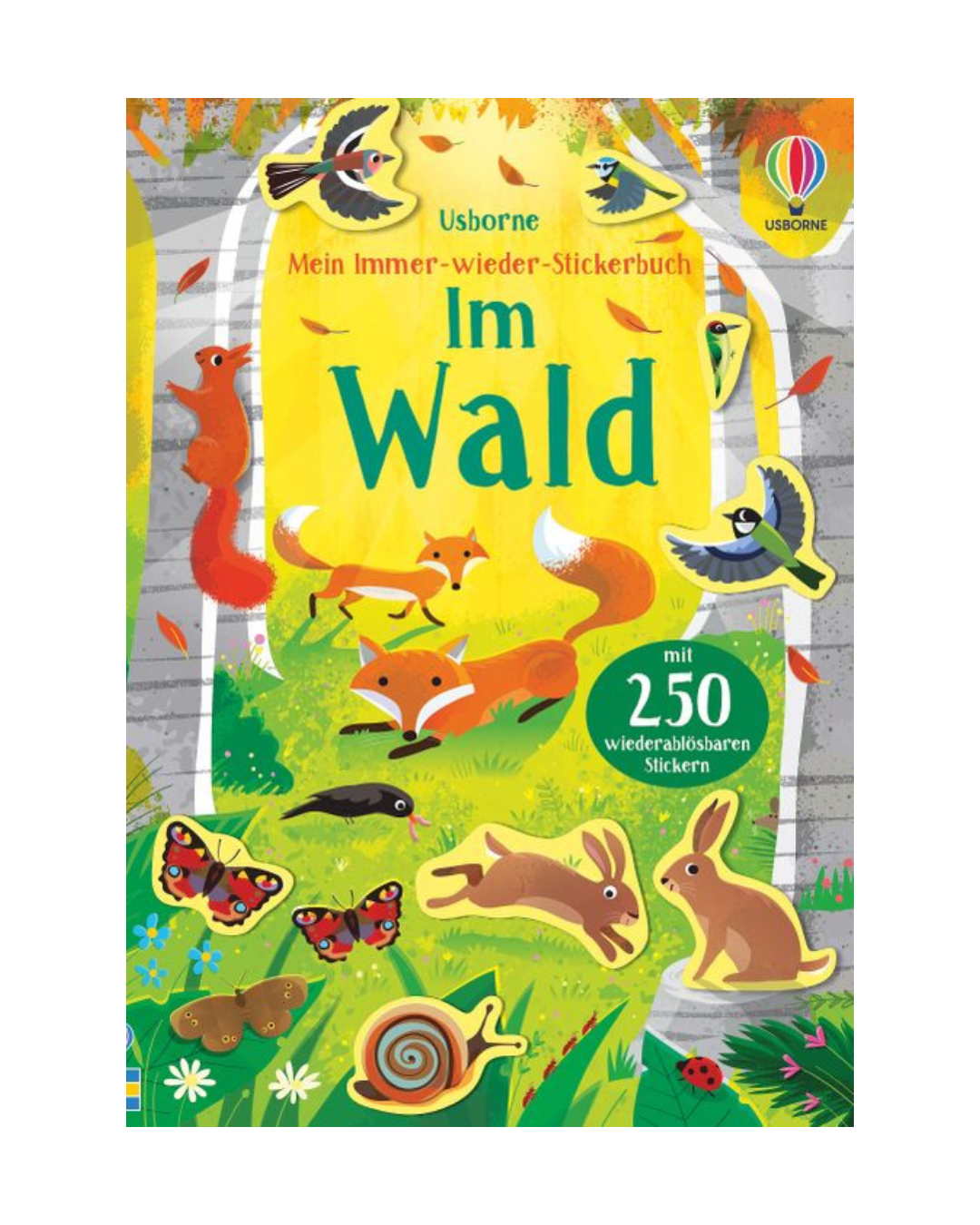 Das Buch "Mein Immer-wieder-Stickerbuch | Im Wald mit 250 wiederlösbaren Stickern" aus dem dtv Verlag hat ein farbenfrohes Cover mit Waldtieren - Eichhörnchen, Vögel, Schmetterlinge, Hasen und ein Reh - die Kindern helfen, den Wald zu entdecken.