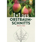 Buchumschlag für "1x1 des Obstbaumschnitts | Für jede Gehölzform das passende Vorgehen" vom Verlag Eugen Ulmer: oben reife Birnen an einem Baum, unten ein einfaches Diagramm der abgeschnittenen Äste. Die Namen der Autoren sind oben angegeben.
