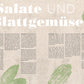 Eine Magazinseite mit dem Titel "Salate und Blattgemüse" in großen weißen Lettern zeigt einen beigen Hintergrund mit grünen Illustrationen und deutschem Text. Sie ist inspiriert von "Vegetarisch | Meisterwerk der vegetarischen Küche" des DK Verlags.