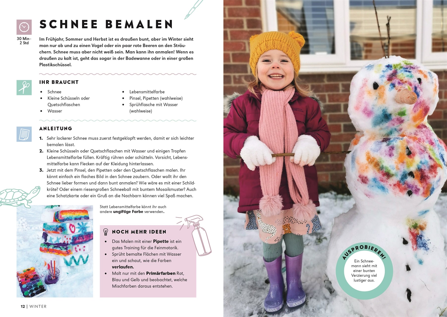 Ein lächelndes Kind in Winterkleidung steht neben einem bemalten Schneemann, dahinter liegen Schnee und ein Backsteinhaus. Eine Beilage zeigt Malutensilien - ideal für "1000 Stunden draussen" aus dem DK Verlag, das Kinder zum Natur erleben inspiriert.