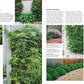 Eine Magazinstrecke zeigt üppige Wandpflanzen, vertikale Gärten und gepflegte Hecken. Der deutsche Text gibt Tipps zur Pflanzenauswahl und Gartengestaltung aus dem Buch "Gartendesign | Die große Enzyklopädie" des DK Verlags.