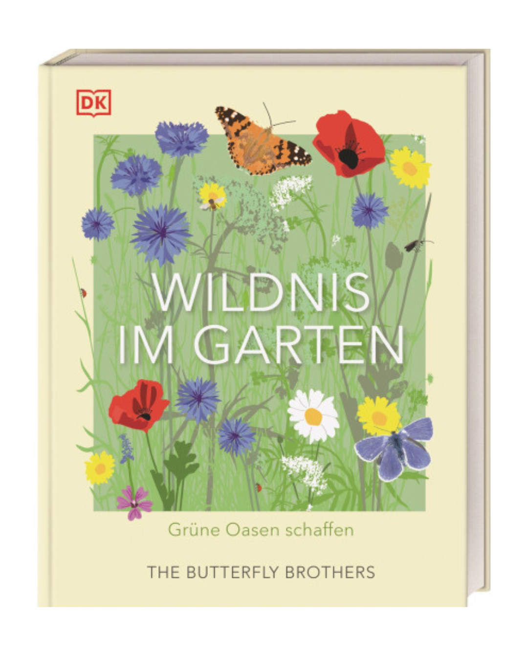 Wildnis im Garten | Natürlich schön statt künstlich angelegt! aus dem DK Verlag ist mit seinem farbenfroh illustrierten Cover mit Wildblumen und Schmetterlingen ideal für Fans von naturnahem Gärtnern und kreativer Gartengestaltung.