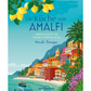 Das farbenfrohe Buchcover von "Die Küche von Amalfi | 75 authentische Rezepte" aus dem Gerstenberg Verlag zeigt die pastellfarbenen Klippengebäude, Palmen und das blaue Meer der Amalfiküste - ein Fest für die köstlichen Rezepte der italienischen Küche.