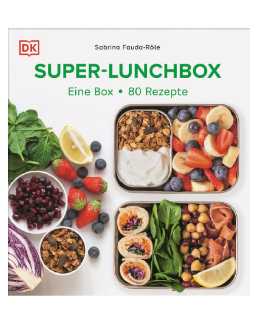 Das Cover von Super-Lunchbox | Über 80 abwechslungsreiche Meal-Prep-Rezepte für Genießer vom DK Verlag zeigt zwei Lunchboxen mit Wraps, Müsli, Joghurt, Beeren & mehr - ein Fest der Lunchbox-Ideen für eine gesunde Mittagspause.