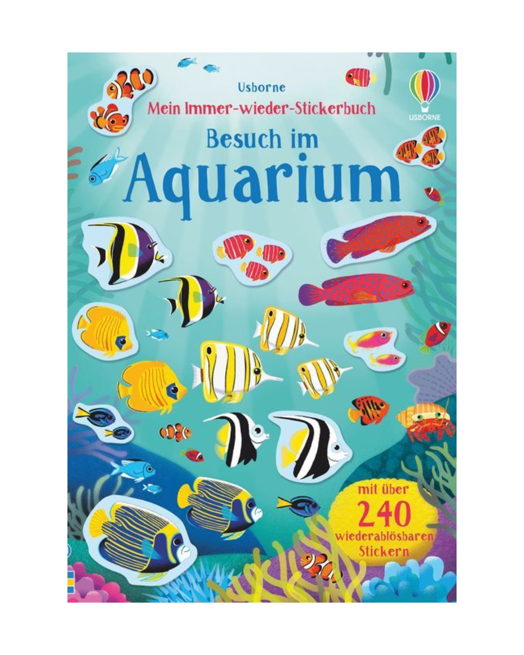 Buntes Cover von Mein Immer-wieder-Stickerbuch | Aquarium aus dem dtv Verlag, das illustrierte Unterwasserwelten mit Tieren, Korallen, Pflanzen und ein Etikett für über 240 wiederablösbare Sticker zeigt.