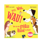 Cover von "Wau, wau, WAU! Wer ist der größte Hund | Ab 3 Jahren" vom DK Verlag: Illustrierte Hunde in verschiedenen Größen und Farben auf einem leuchtend gelben Hintergrund. Geeignet für Kinder ab 3 Jahren.