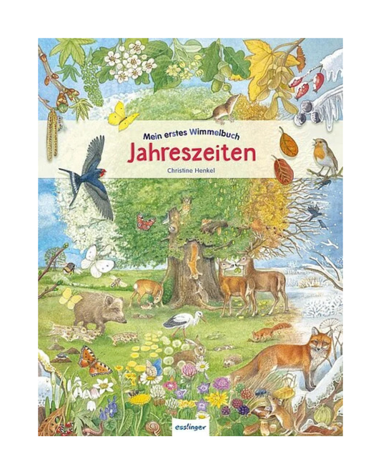 Das farbenfrohe Cover von "Mein erstes Wimmelbuch | Jahreszeiten ab 12 Monaten" aus dem Esslinger Verlag zeigt illustrierte Tiere und Pflanzen aus verschiedenen Jahreszeiten, wobei der Titel im Mittelpunkt steht.