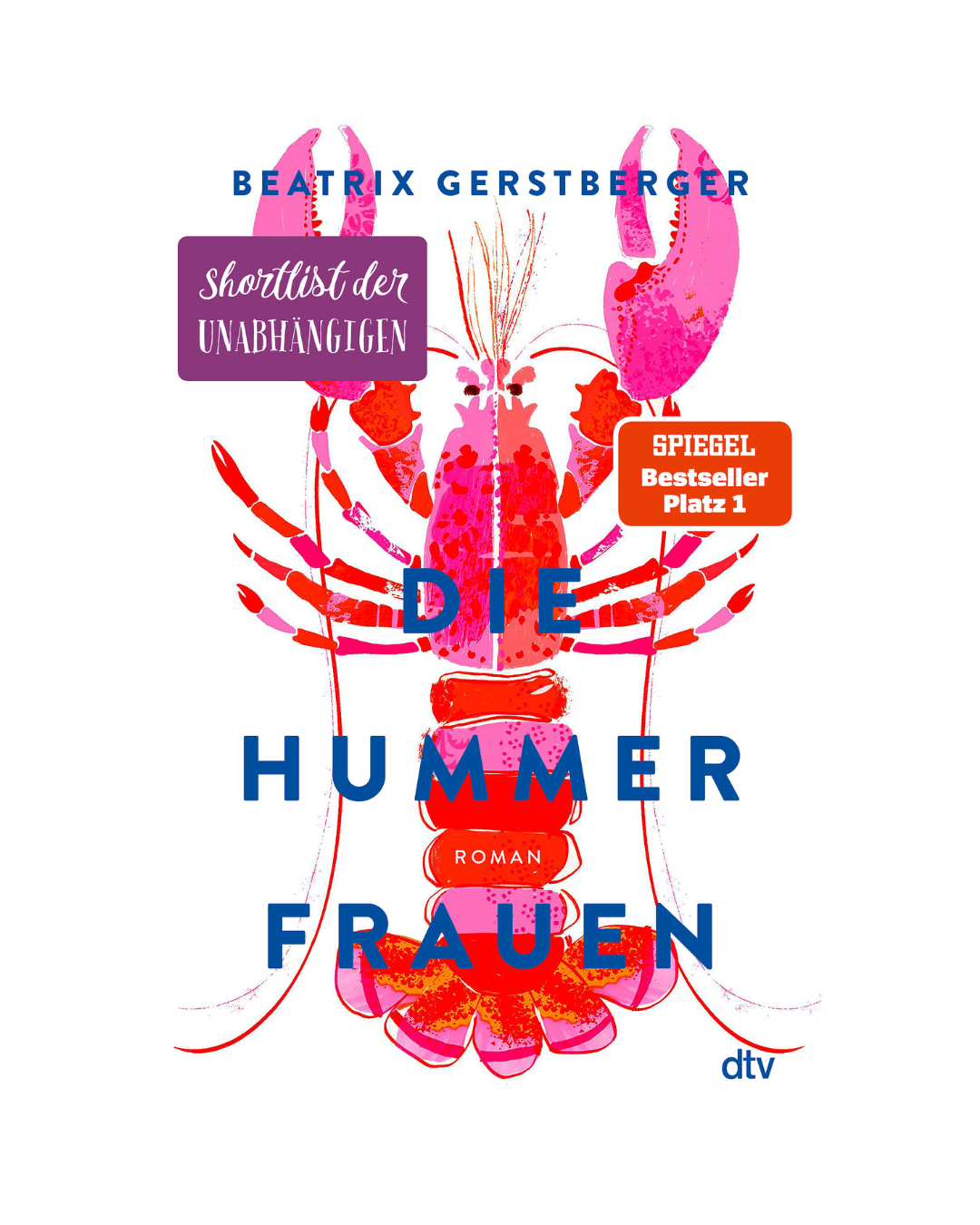 Der Buchumschlag von "Die Hummerfrauen | Ein Roman, der die Seele berührt" aus dem dtv Verlag zeigt einen leuchtend rosa und rot illustrierten Hummer auf weißem Grund mit blauem und rosafarbenem Text sowie Preisschildern, die an den Charme der Adlerinsel erinnern.