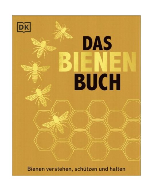 Das Cover des Buches Das Bienen Buch | Bienen verstehen, schützen und halten vom DK Verlag zeigt Bienen- und Wabenillustrationen auf gelbem Hintergrund - ideal für imkernde oder bienenfreundliche Gartenfans. Logo des DK Verlags oben links.