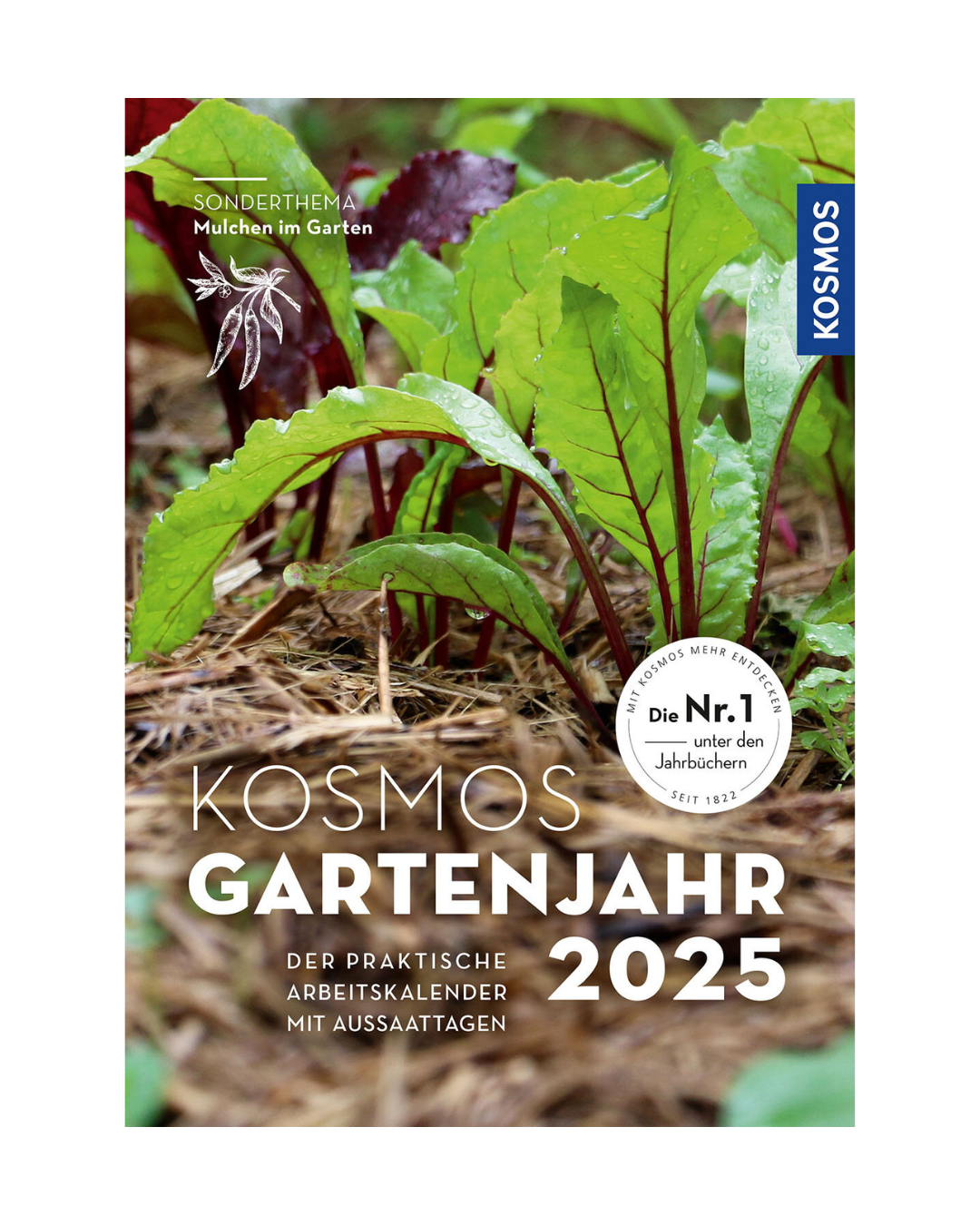 Cover des Kosmos | Gartenjahr 2026 vom Kosmos Verlag mit Rübenpflanzen, üppigen Blättern und einem gemulchten Garten. Dieses praktische Garten-Jahrbuch bietet hilfreiche Gartentipps und einen übersichtlichen Kalender mit Aussaatdaten.