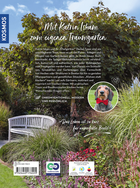 Eine üppige Gartenszene lädt "Klotzen statt kleckern | Gartengestaltung mit Katrin Iskam" vom Kosmos Verlag ein. Auf der rechten Seite zeigt ein rundes Foto einen Hund mit roter Fliege. Der deutsche Text und das Logo des Kosmos Verlags erscheinen auf dem Bild.