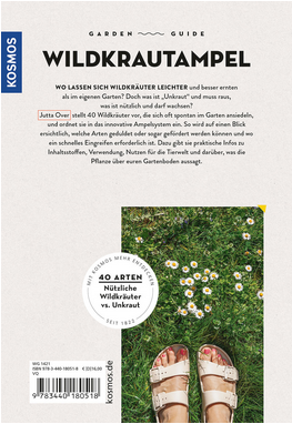 Die Rückseite des "Gartenratgebers Wildkrautampel | Vom gelassenen Umgang mit Wildwuchs im Garten" aus dem Kosmos Verlag zeigt Infos zu Gartenwildkräutern, einen Aufkleber "40 Arten Nützliche Wildkräuter vs. Unkraut" und ein für Selbstversorger perfektes Foto.