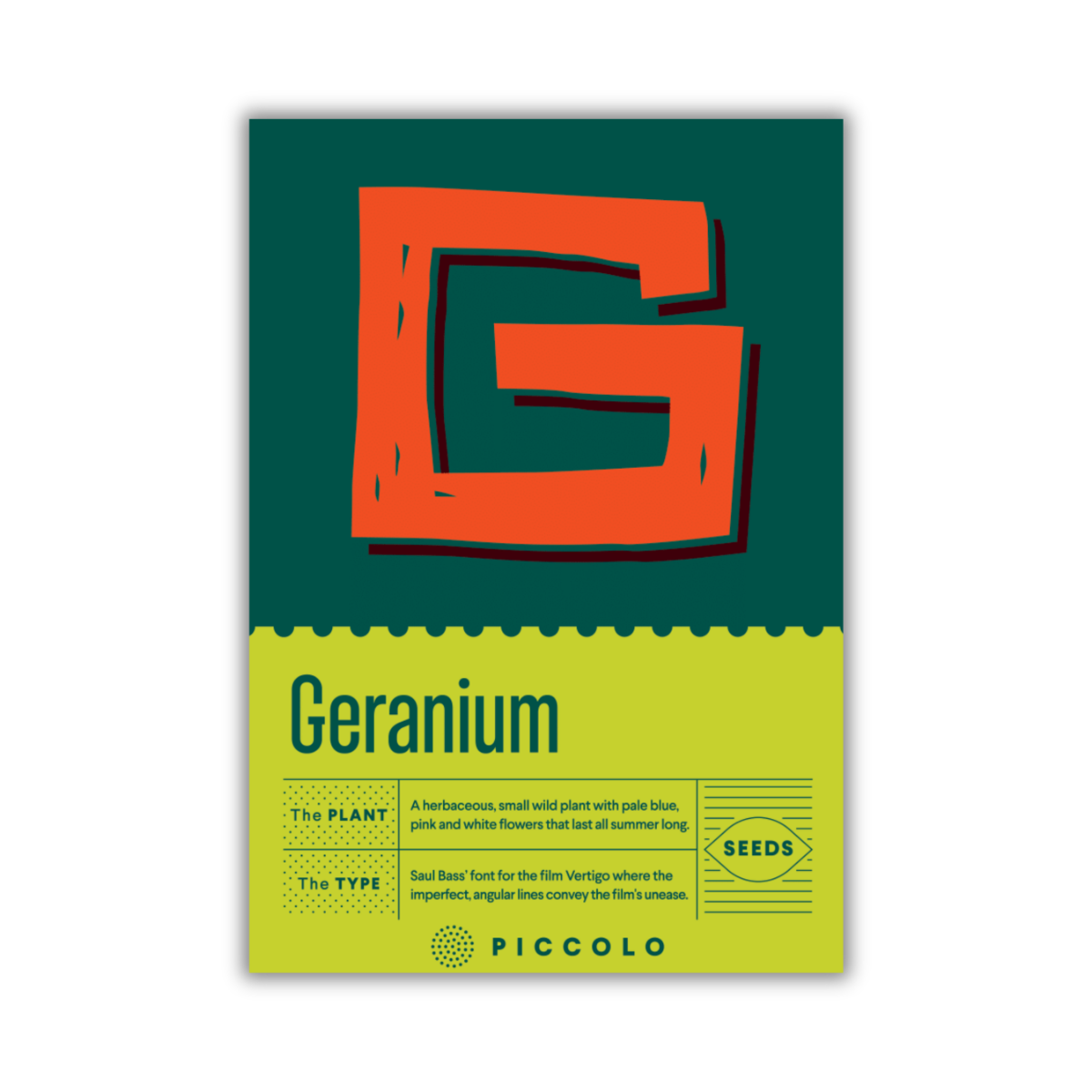 Piccolo Seeds - G | Geranie Samenpackung von Piccolo Seeds: Die obere Hälfte zeigt ein großes orangefarbenes "G" auf Grün; die untere Hälfte enthält gelbe Pflanzeninformationen, "SEEDS" und das Piccolo-Logo. Enthält Wildpflanzensamen mit hellblauen Blüten.
